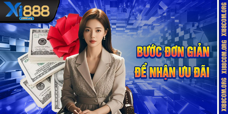 Bước Đơn Giản Để Nhận Ưu Đãi